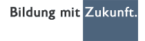 Bildung mit Zukunft Bildung mit Zukunft